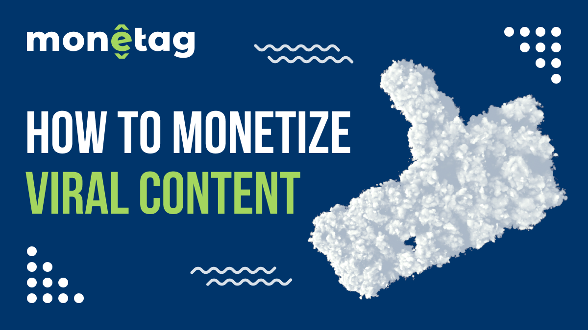 Monetag - monetize viral content