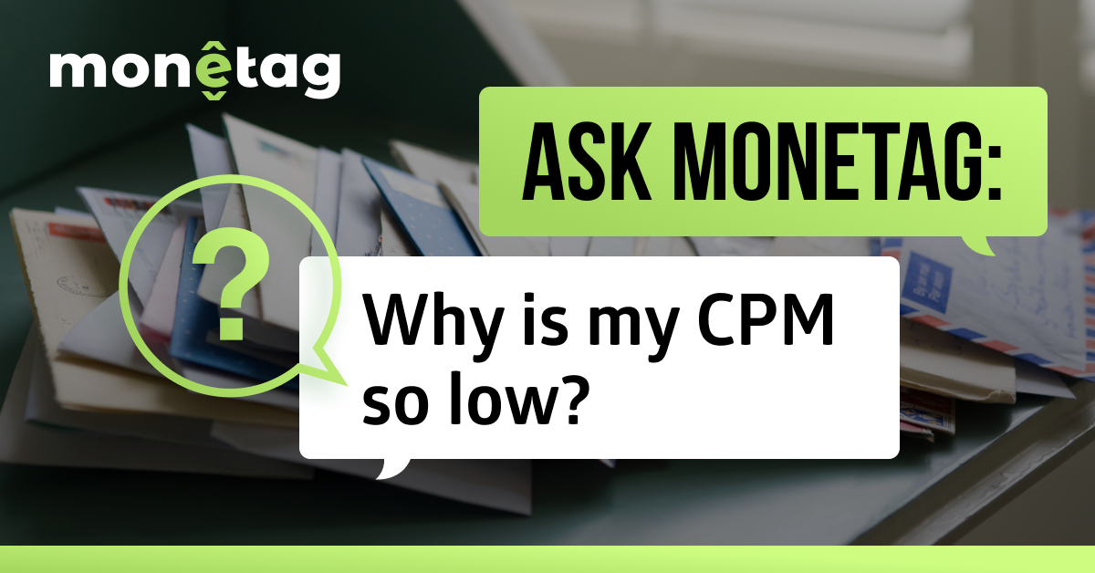 Monetag - Why is my CPM so low