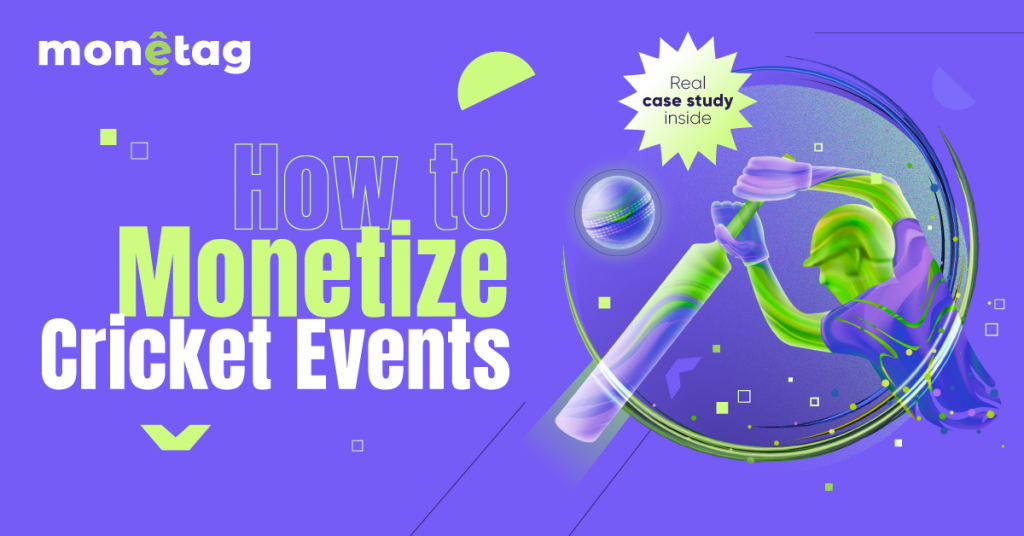 How to Monetize Cricket Events: Sites, Formats, and a Case Study