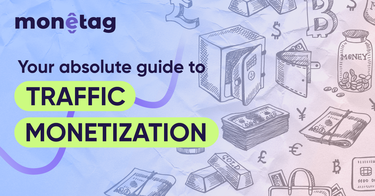Monetag - traffic monetization guide