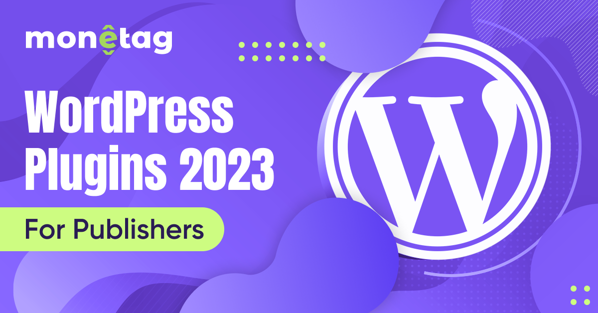 Monetag - the best wordpress plugins for publishers in 2023