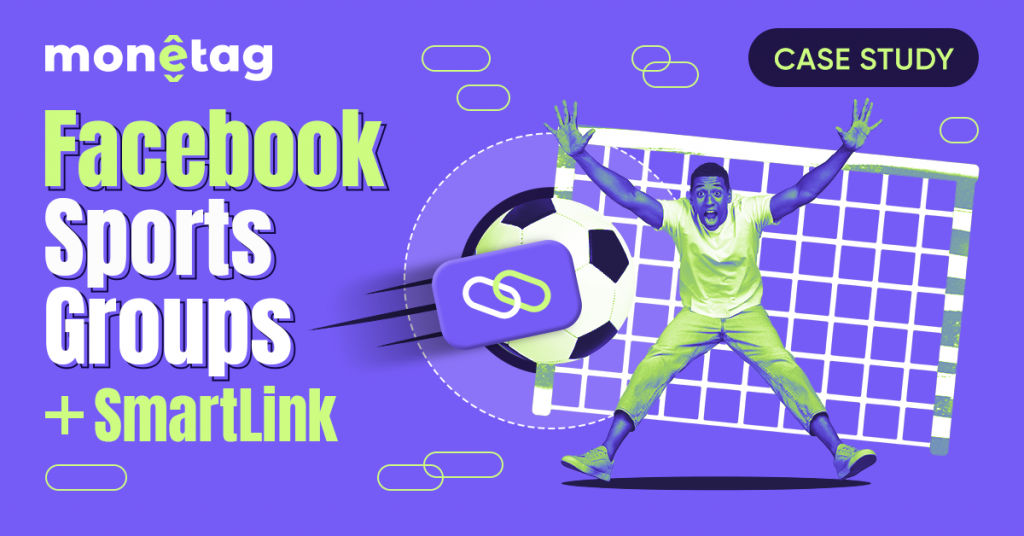 The Power of Facebook Sports Groups + Smartlink Boost [Case Study]