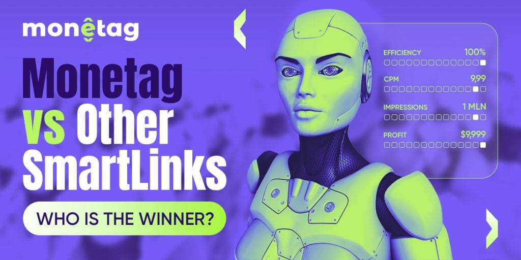 The Ultimate Reason Why You Should Try Out Monetag Smartlink [Comparison Case Study]