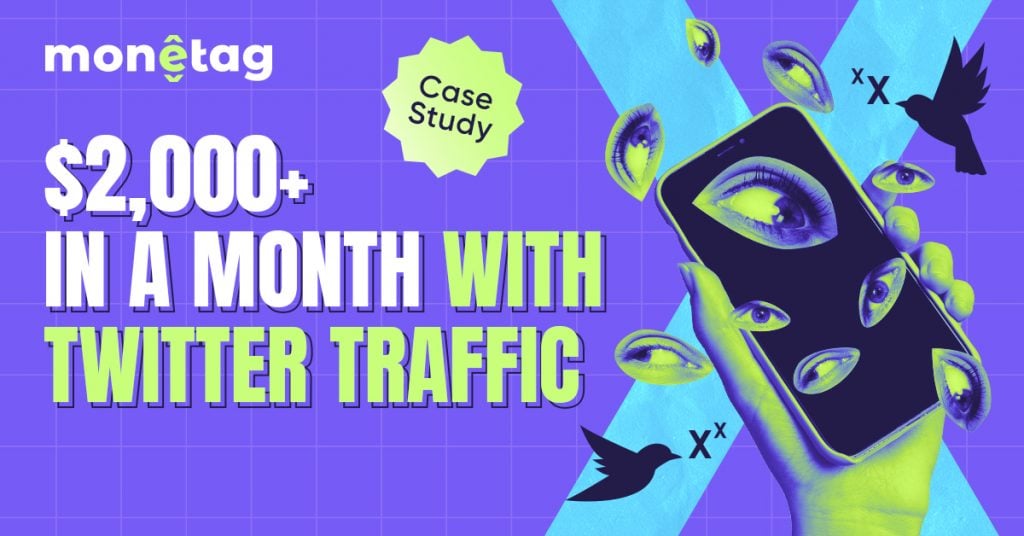 How to Get the Most Expensive Twitter Traffic and Monetize It [Case Study]