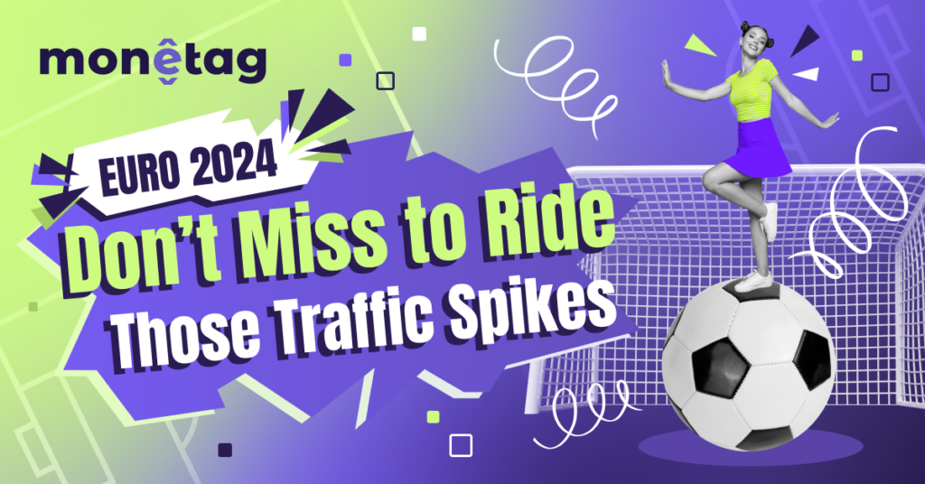 EURO 2024: 4 Ways Not to Screw Up the Traffic Spikes