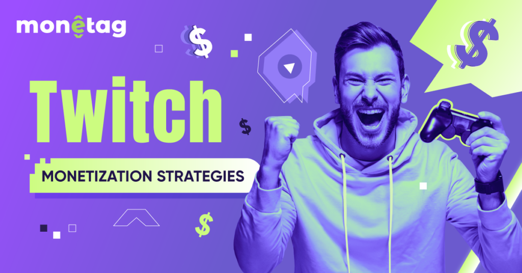 How To Make Money on Twitch: Turning Your Passion Into Profit