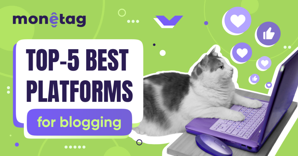 Discover Top 5 Blogging Platforms To Elevate Your Content