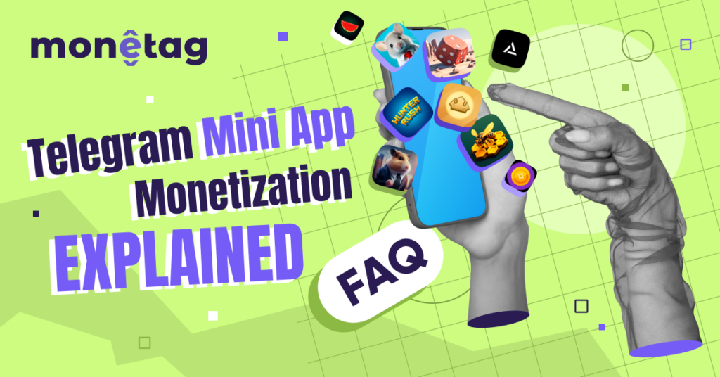 Important Questions about Telegram Mini App Monetization [FAQ]