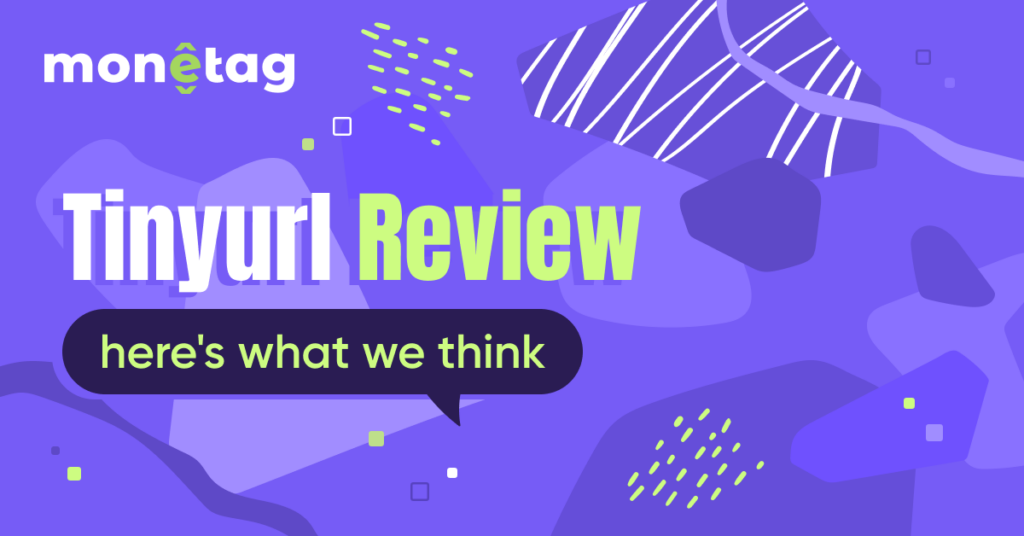 TinyURL Review: Should You Consider This URL Shortener?
