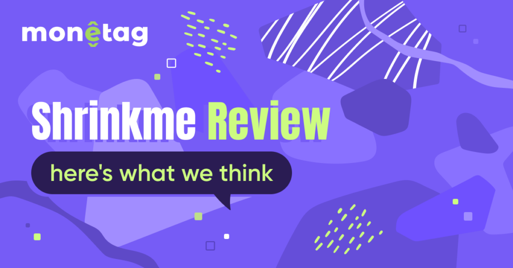 ShrinkMe.io Review: A Popular Tool For Earning Passive Income