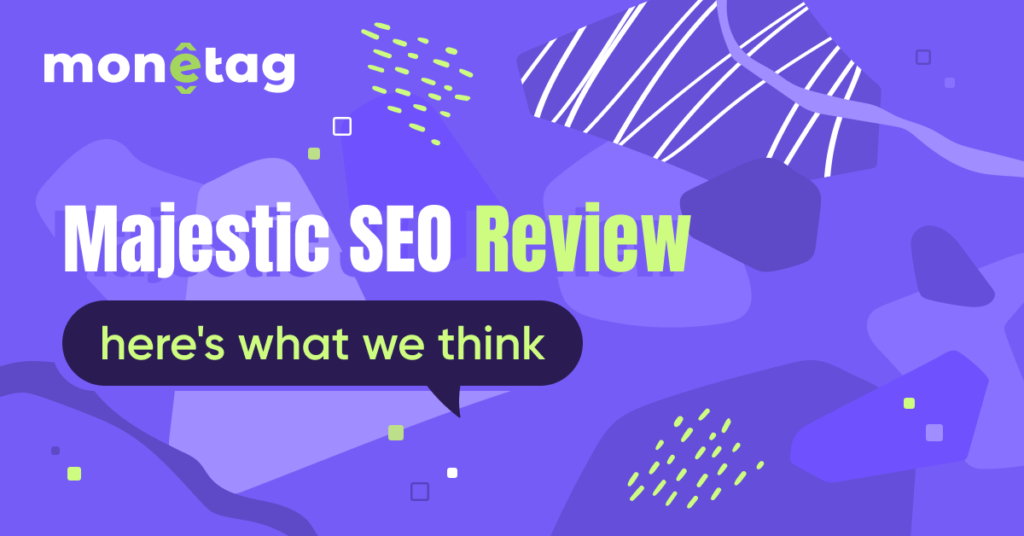 Majestic SEO Review: How It Works, Benefits, and Best Alternatives