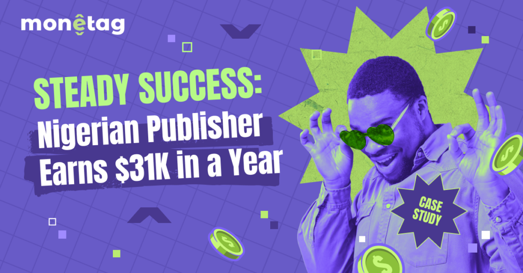 Student to $31K Earner: How a Nigerian Publisher Monetizes Facebook Ads with Monetag