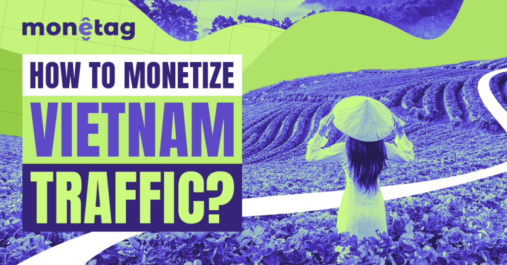 Go Pho It: How to Monetize Vietnamese Traffic [Quick GEO Guide]