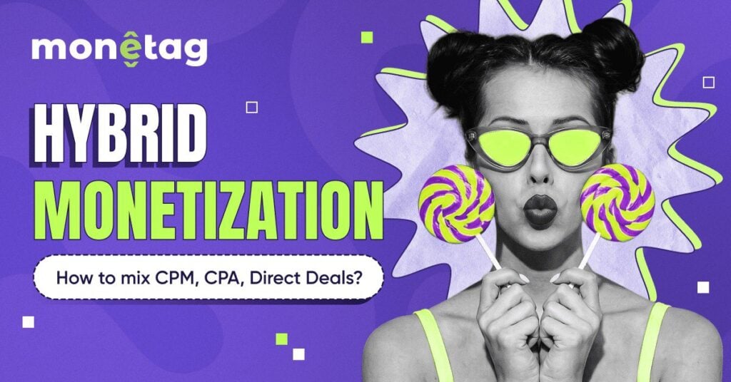 Hybrid Monetization: Make Every Visitor Profitable. Not Just Some