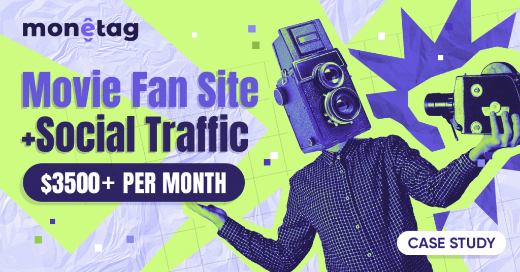 From Viral Videos to a Website Chain and $3500+ a Month: How a Movie Fan Turned Social Traffic into Profit [Case Study]