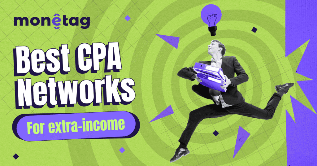 7 High-Impact, Great-Reward CPA Networks That Actually Pay Off Monetizers