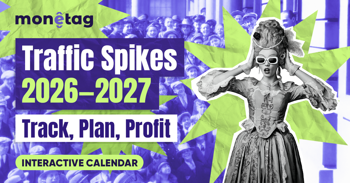 Monetag-traffic-spikes-calendar-2026