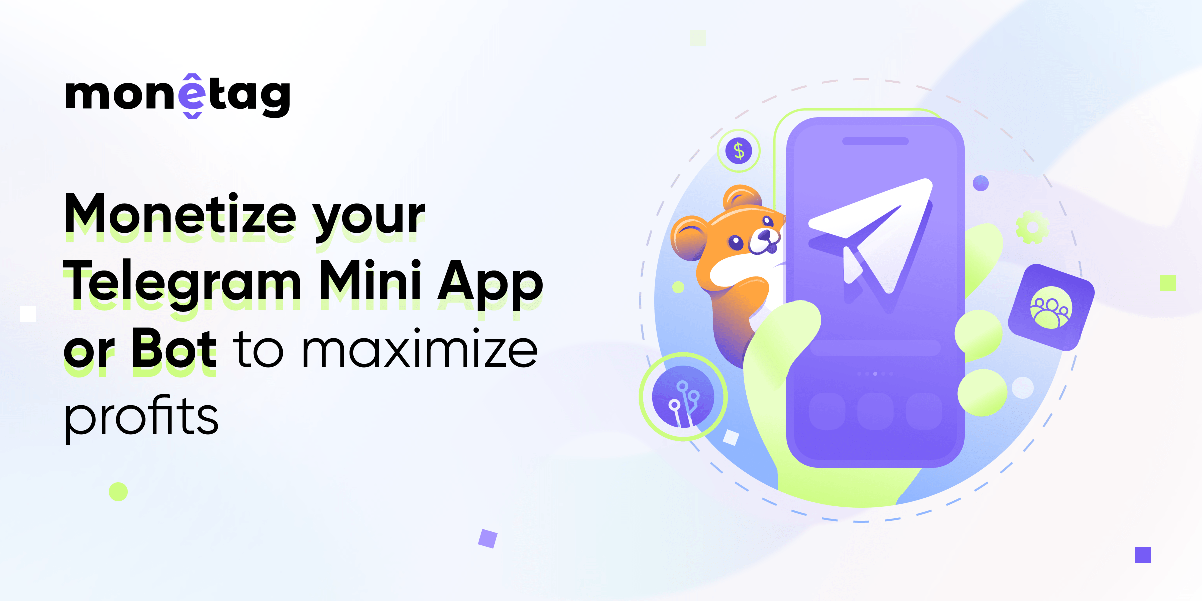 Monetize your Telegram Mini App & Bot with Monetag