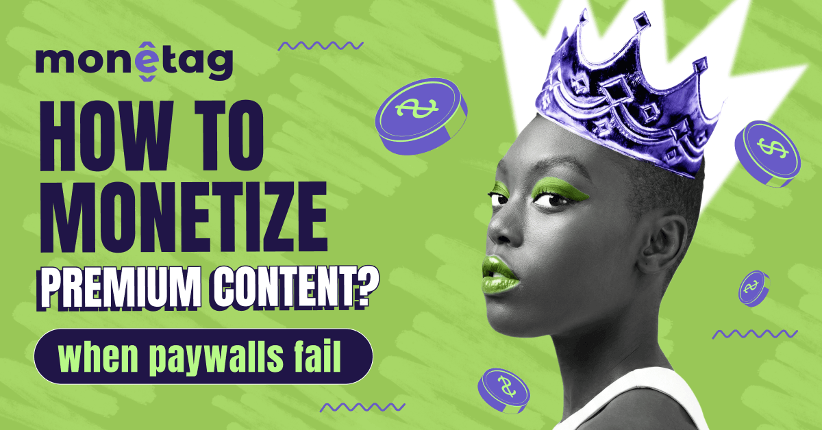 Monetag - hard paywall vs freemium guide explaining why hybrid monetization works better for publishers