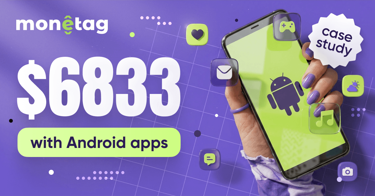 Monetag-Android-apps-case-study