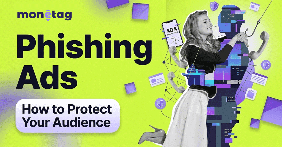Monetag - phishing ads and publisher protection, covering ad moderation, landing page checks, visitor reports, and audience trust.