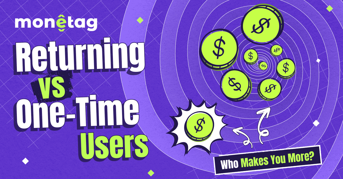 Monetag - guide to monetizing returning users vs one-time visitors for long-term revenue.