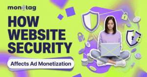 Monetag - site security score and RPM, showing how HTTPS, domain reputation, and malware history affect publisher revenue.