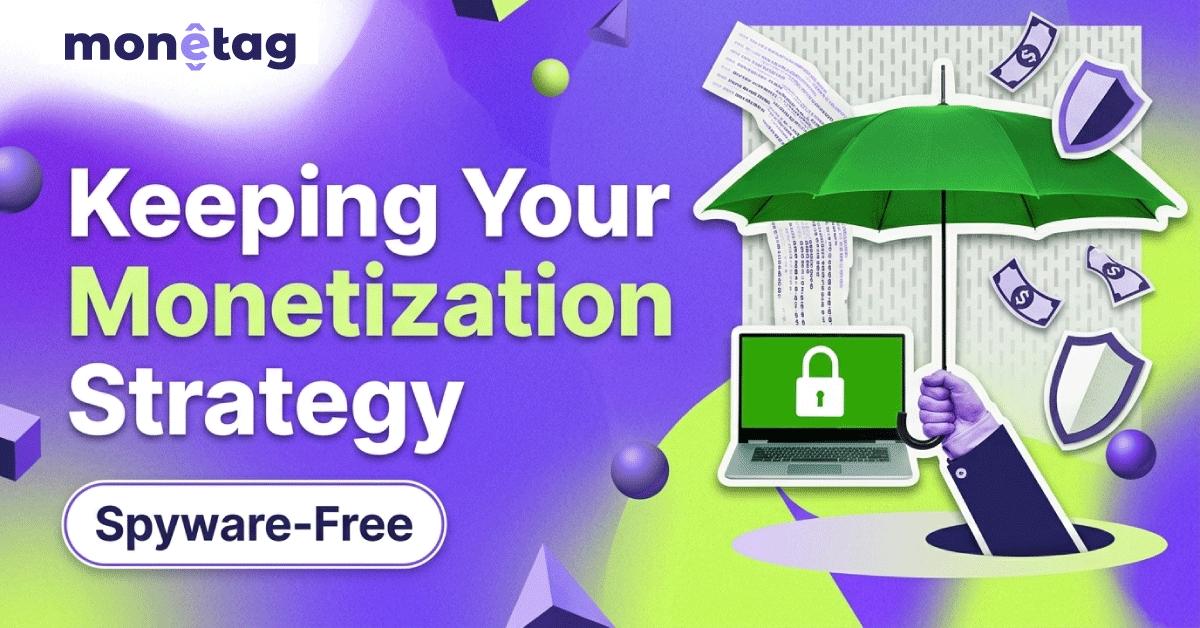 Monetag - spyware in website monetization, covering visitor browsers, site code, ad feeds, tools, account security, payout details, and prevention checks.