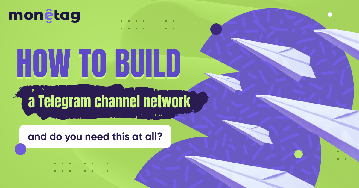 Monetag - Telegram channel networks for publishers, covering connected communities, audience retention, internal traffic flow, and long-term monetization.