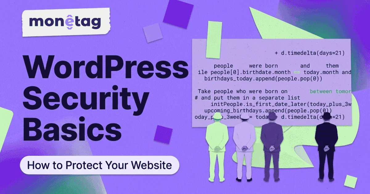 Monetag - guide explaining WordPress security basics for protecting website traffic, ad revenue, and publisher trust.